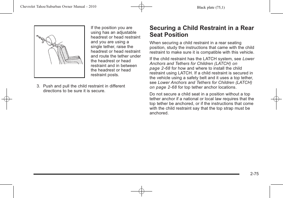 Securing a child restraint in a rear seat position, A child restraint in a rear seat | CHEVROLET 2010 Suburban User Manual | Page 113 / 614
