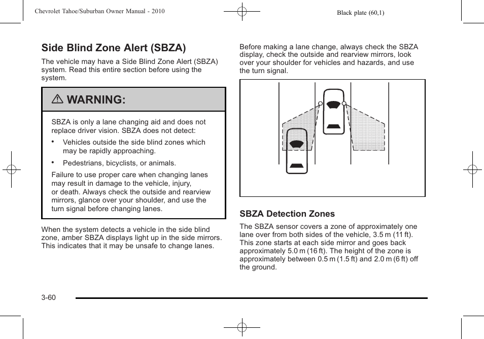 Side blind zone alert (sbza), Side blind zone alert (sbza) -60, Warning | CHEVROLET 2010 Suburban User Manual | Page 200 / 614