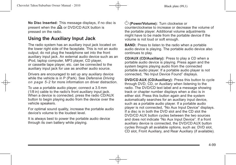 Using the auxiliary input jack | CHEVROLET 2010 Suburban User Manual | Page 319 / 614