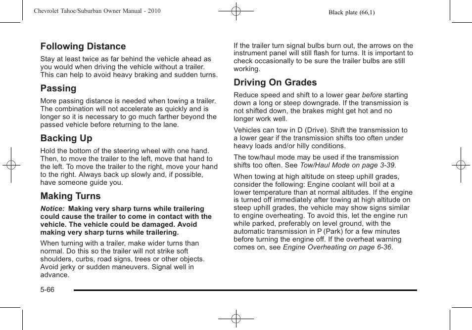 Following distance, Passing, Backing up | Making turns, Driving on grades | CHEVROLET 2010 Suburban User Manual | Page 430 / 614