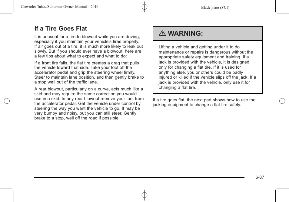 If a tire goes flat, If a tire goes flat -87, Warning | CHEVROLET 2010 Suburban User Manual | Page 521 / 614