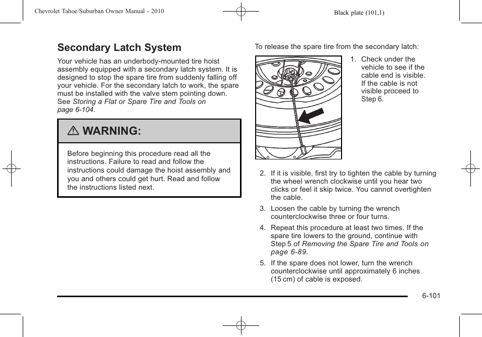 Secondary latch system, Secondary latch system -101, Warning | CHEVROLET 2010 Suburban User Manual | Page 535 / 614