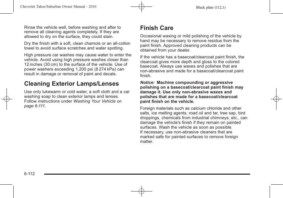 Cleaning exterior lamps/lenses, Finish care, Cleaning exterior lamps/lenses -112 | Care -112 | CHEVROLET 2010 Suburban User Manual | Page 546 / 614