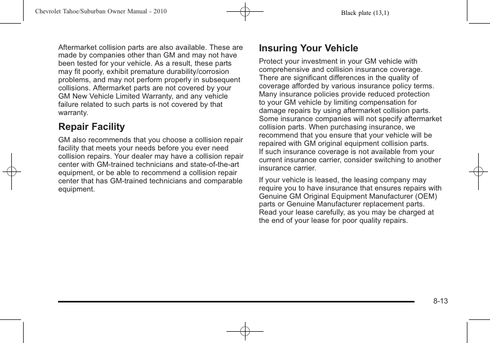 Repair facility, Insuring your vehicle | CHEVROLET 2010 Suburban User Manual | Page 591 / 614