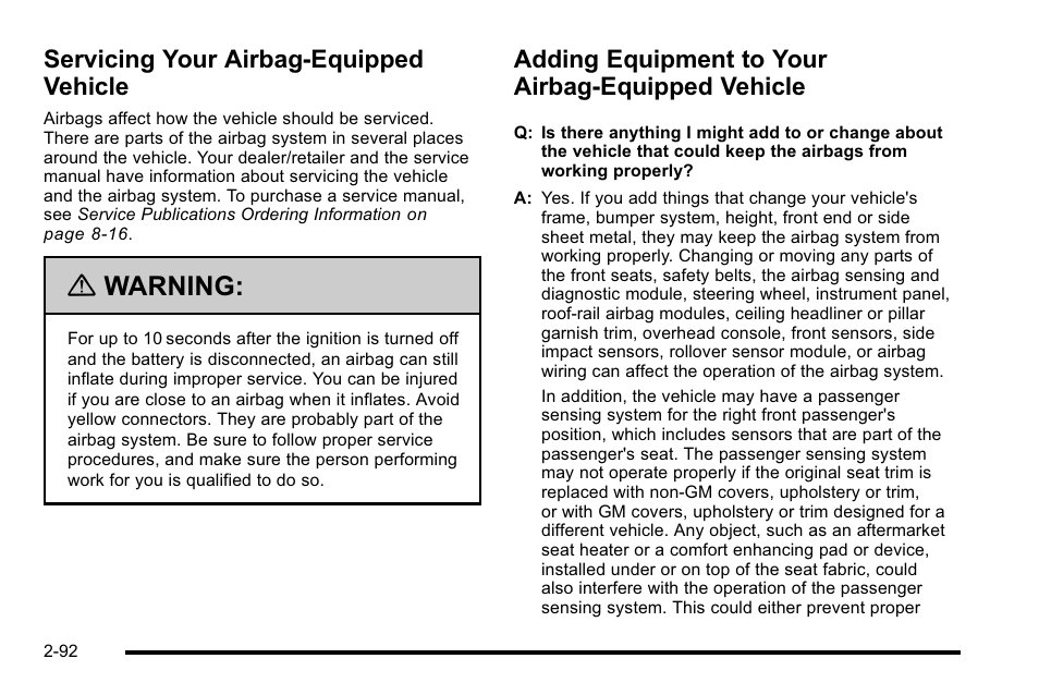 Servicing your airbag-equipped vehicle, Adding equipment to your airbag-equipped vehicle, Vehicle -92 | Warning | CHEVROLET 2010 Silverado User Manual | Page 134 / 626