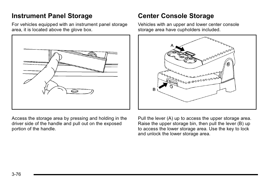 Instrument panel storage, Center console storage | CHEVROLET 2010 Silverado User Manual | Page 214 / 626