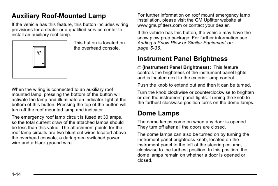 Auxiliary roof-mounted lamp, Instrument panel brightness, Dome lamps | CHEVROLET 2010 Silverado User Manual | Page 234 / 626