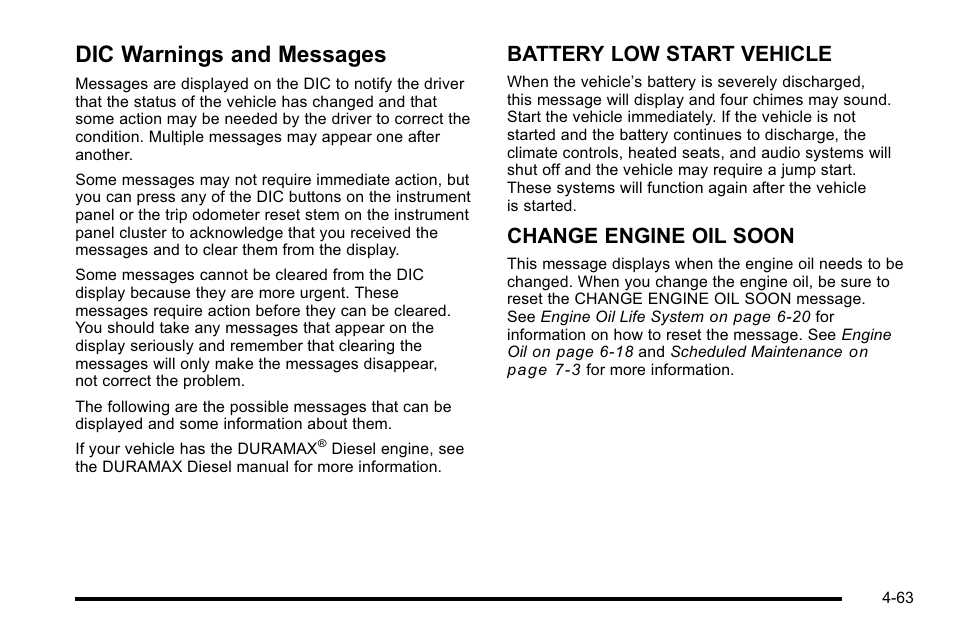 Dic warnings and messages, Dic warnings and messages -63, Battery low start vehicle | Change engine oil soon | CHEVROLET 2010 Silverado User Manual | Page 283 / 626