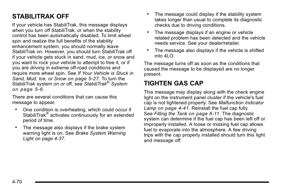 Stabilitrak off, Tighten gas cap | CHEVROLET 2010 Silverado User Manual | Page 290 / 626