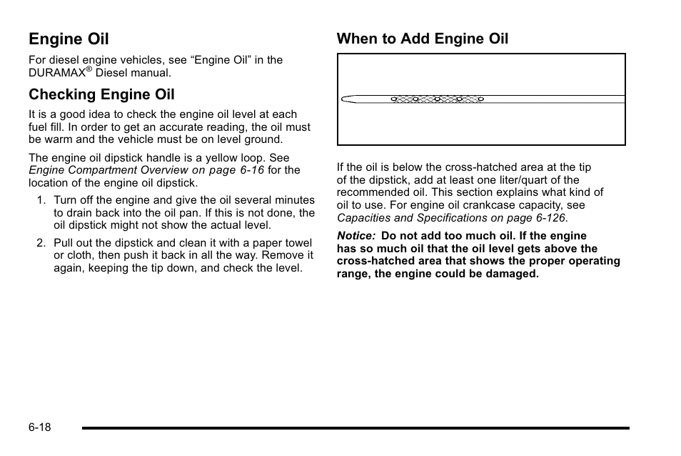 Engine oil, Engine oil -18, Checking engine oil | When to add engine oil | CHEVROLET 2010 Silverado User Manual | Page 462 / 626