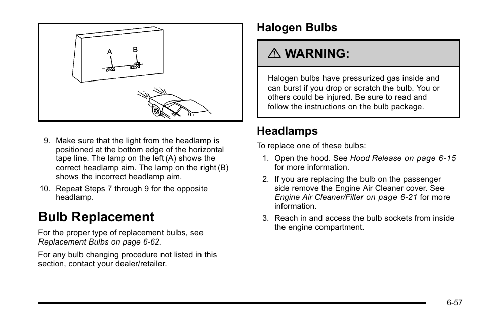 Bulb replacement, Halogen bulbs, Headlamps | Bulb replacement -57, Maintenance schedule, Halogen bulbs -57 headlamps -57, Warning | CHEVROLET 2010 Silverado User Manual | Page 501 / 626