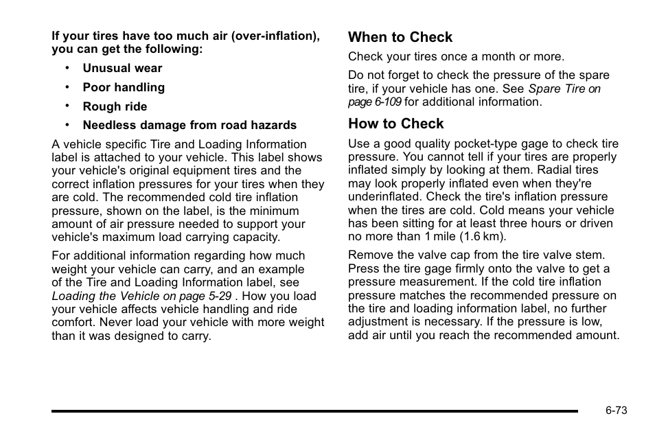 When to check, How to check | CHEVROLET 2010 Silverado User Manual | Page 517 / 626