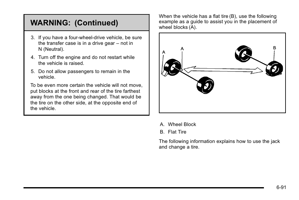 Warning: (continued) | CHEVROLET 2010 Silverado User Manual | Page 535 / 626