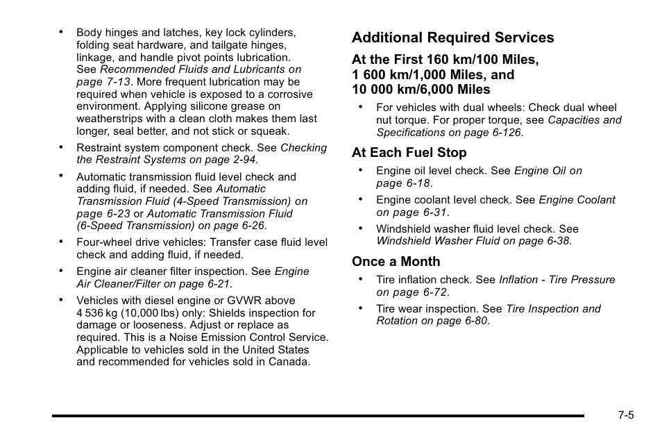 Additional required services, At each fuel stop, Once a month | CHEVROLET 2010 Silverado User Manual | Page 577 / 626