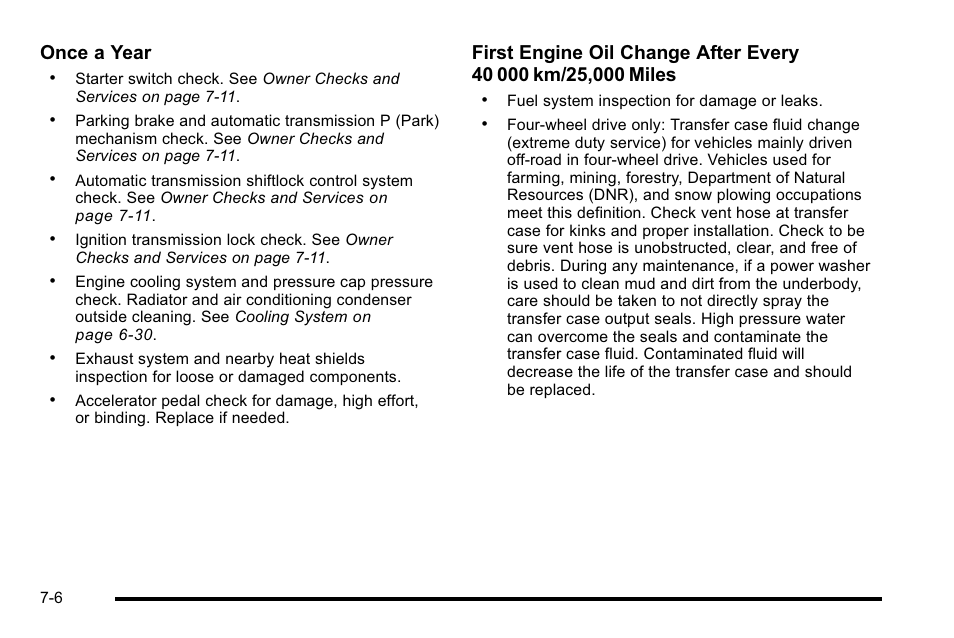 Once a year | CHEVROLET 2010 Silverado User Manual | Page 578 / 626