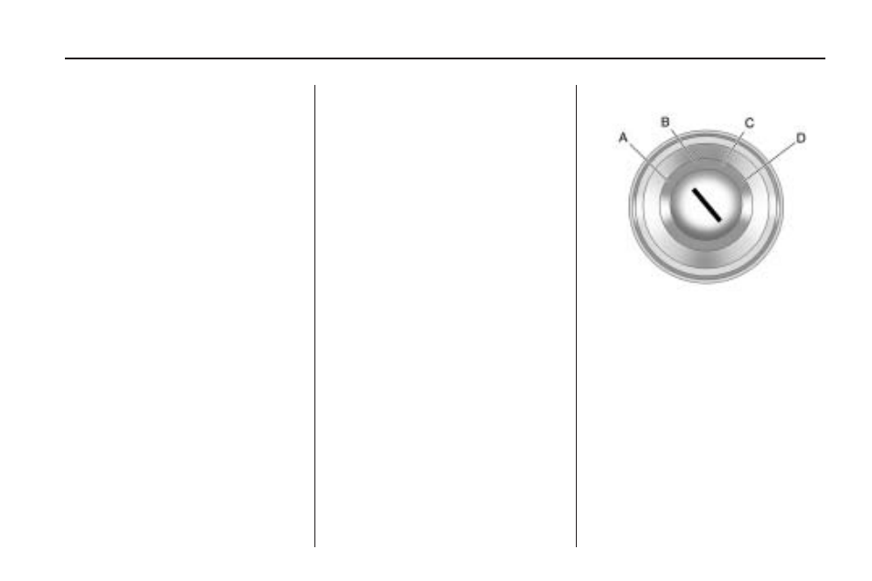 Ignition positions | CHEVROLET 2010 Camaro User Manual | Page 193 / 372