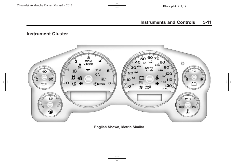 Instrument cluster, Instrument cluster on, Instrument cluster -11 | CHEVROLET 2010 Avalanche User Manual | Page 141 / 508