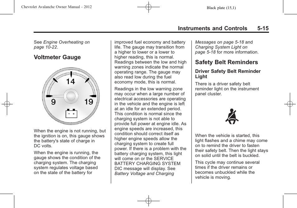 Voltmeter gauge, Safety belt reminders, Voltmeter gauge -15 safety belt reminders -15 | CHEVROLET 2010 Avalanche User Manual | Page 145 / 508