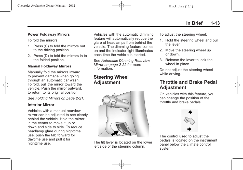 Steering wheel adjustment, Throttle and brake pedal adjustment, Steering wheel | Adjustment -13, Throttle and brake pedal | CHEVROLET 2010 Avalanche User Manual | Page 19 / 508