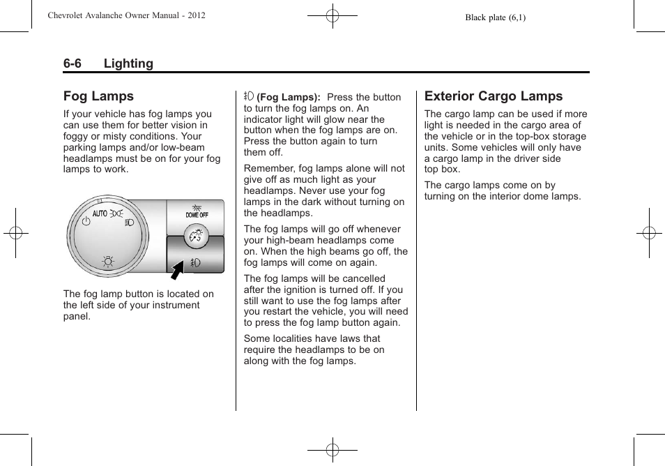Fog lamps, Exterior cargo lamps, Fog lamps -6 exterior cargo lamps -6 | CHEVROLET 2010 Avalanche User Manual | Page 194 / 508