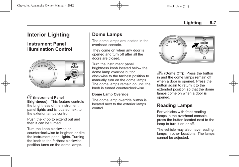Interior lighting, Instrument panel illumination control, Dome lamps | Reading lamps, Interior lighting -7, Cruise, Instrument panel illumination, Control -7, Dome lamps -7 reading lamps -7 | CHEVROLET 2010 Avalanche User Manual | Page 195 / 508