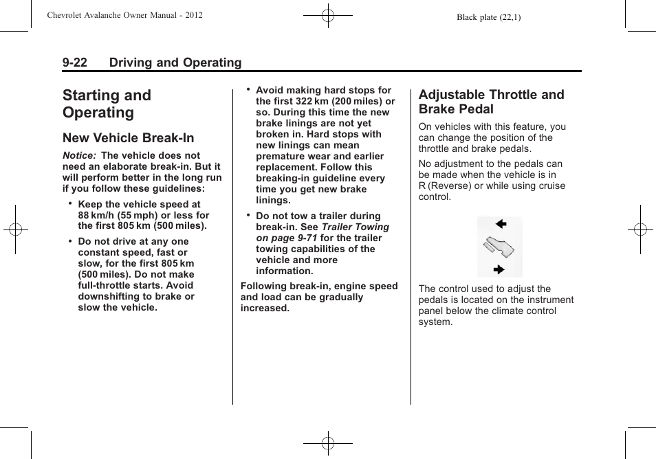Starting and operating, New vehicle break-in, Adjustable throttle and brake pedal | Pedal -22, 22 driving and operating | CHEVROLET 2010 Avalanche User Manual | Page 282 / 508