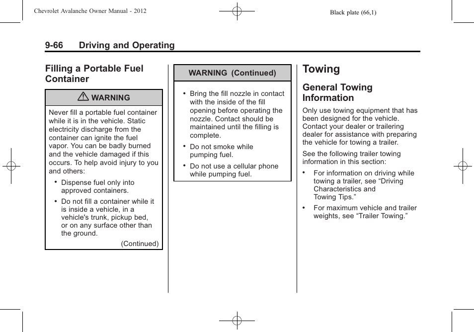 Filling a portable fuel container, Towing, General towing information | Towing -66, Filling a portable fuel, Container -66, General towing, Information -66, 66 driving and operating | CHEVROLET 2010 Avalanche User Manual | Page 326 / 508