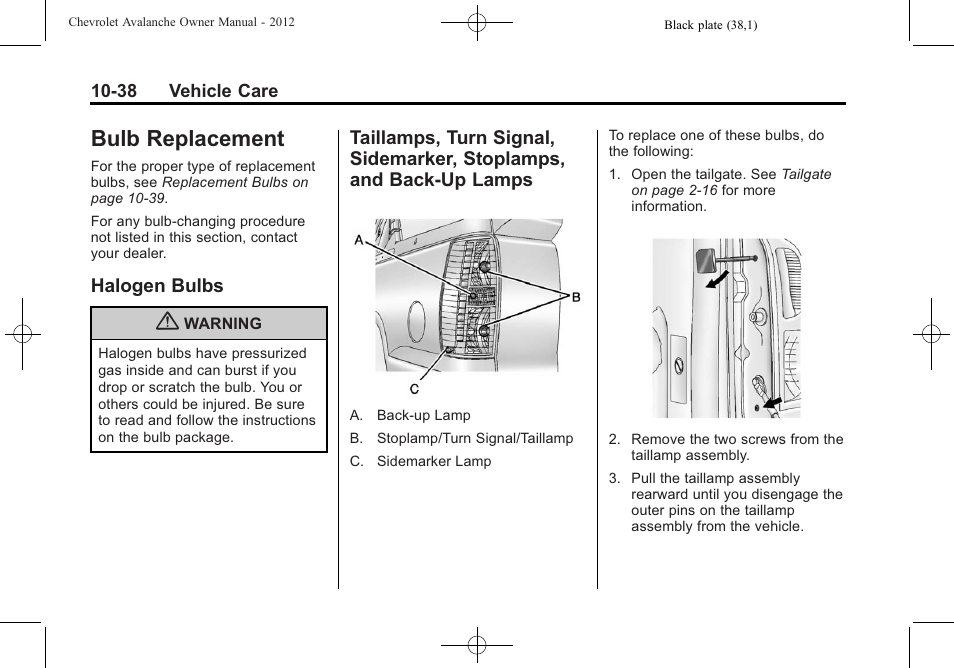 Bulb replacement, Halogen bulbs, Bulb replacement -38 | Services, Replacement -38, Bulbs -38, Taillamps, turn signal, Stoplamps, and back-up lamps -38 | CHEVROLET 2010 Avalanche User Manual | Page 382 / 508