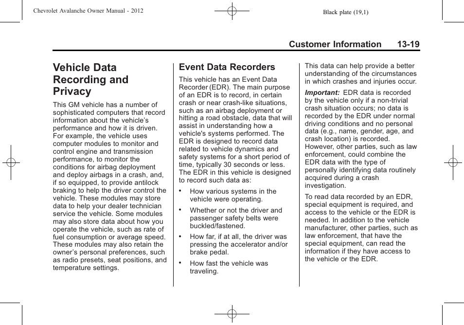 Vehicle data recording and privacy, Event data recorders, Vehicle data recording and | Privacy -19, Event data recorders -19, Customer information 13-19 | CHEVROLET 2010 Avalanche User Manual | Page 487 / 508