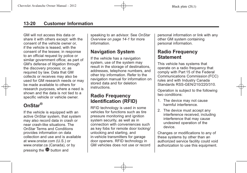 Onstar, Navigation system, Radio frequency identification (rfid) | Radio frequency statement, System -20 radio frequency, Identification (rfid) -20, Radio frequency, Statement -20 | CHEVROLET 2010 Avalanche User Manual | Page 488 / 508