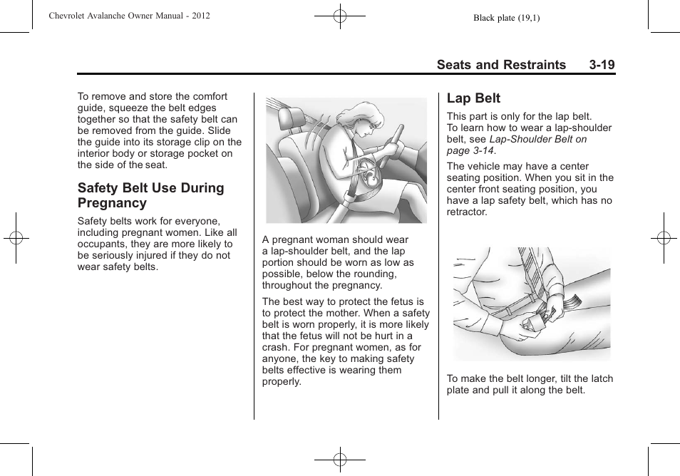 Safety belt use during pregnancy, Lap belt, Safety belt use during | Pregnancy -19, Lap belt -19 | CHEVROLET 2010 Avalanche User Manual | Page 79 / 508