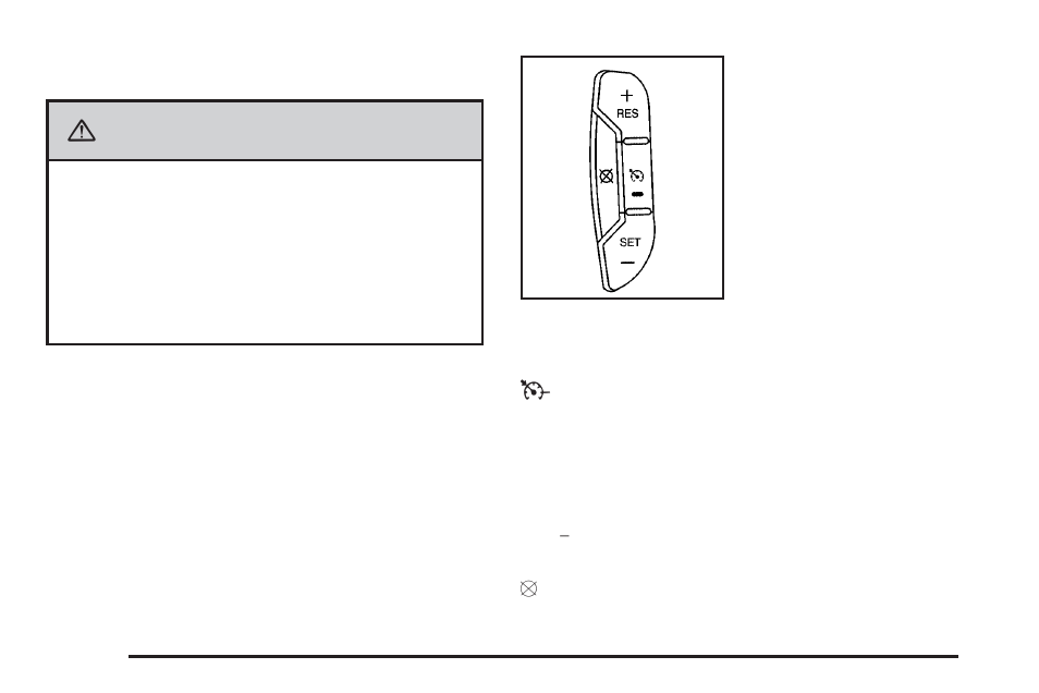 Cruise control, Cruise control -12, Caution | CHEVROLET 2009 Suburban User Manual | Page 200 / 578