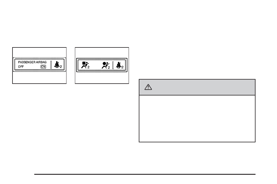 Passenger airbag status indicator, Passenger airbag status indicator -38, Caution | CHEVROLET 2009 Suburban User Manual | Page 226 / 578