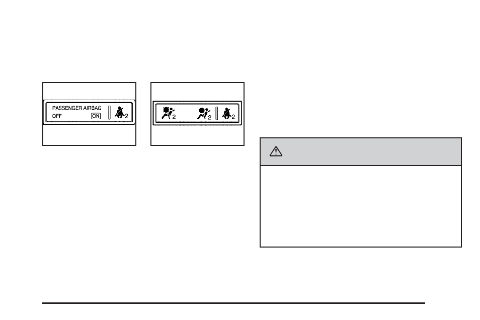 Passenger airbag status indicator, Passenger airbag status indicator -29, Caution | CHEVROLET 2009 Impala User Manual | Page 151 / 406