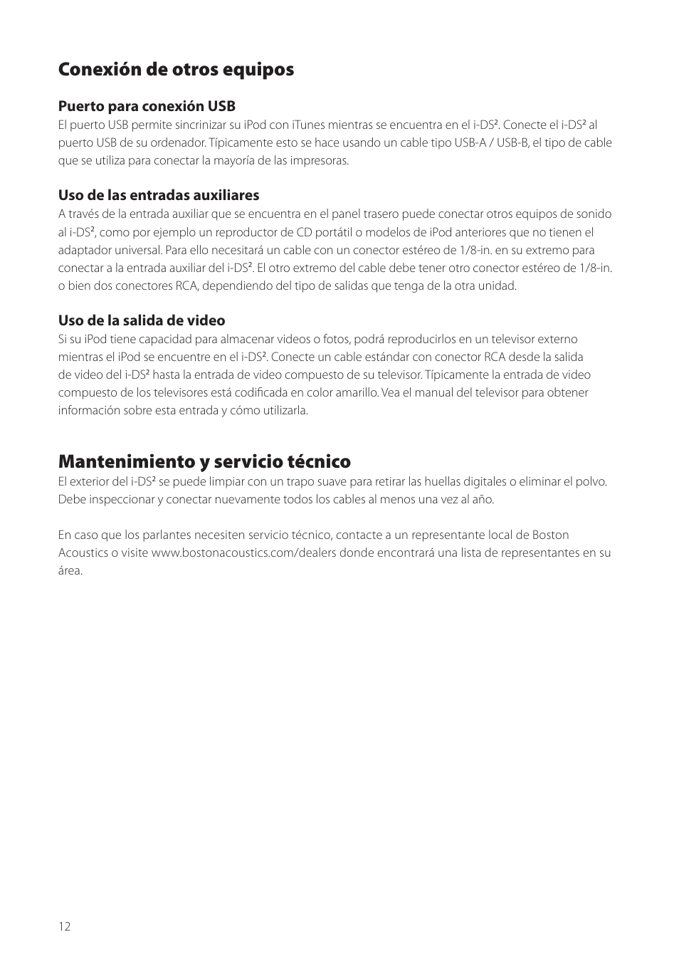 Conexión de otros equipos, Mantenimiento y servicio técnico, Puerto para conexión usb | Uso de las entradas auxiliares, Uso de la salida de video | Boston Acoustics Horizon i-DS2 User Manual | Page 12 / 41
