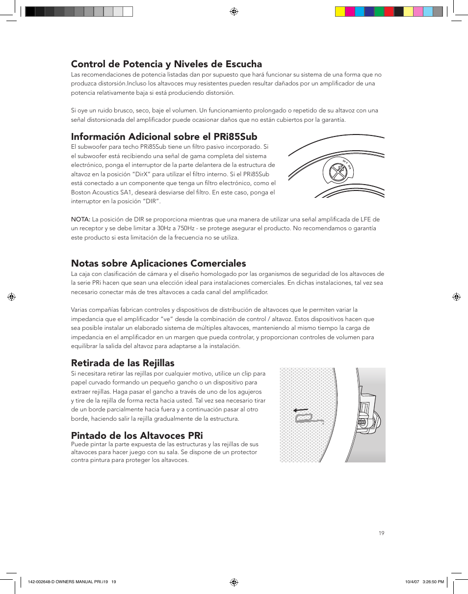Control de potencia y niveles de escucha, Información adicional sobre el pri85sub, Notas sobre aplicaciones comerciales | Retirada de las rejillas, Pintado de los altavoces pri | Boston Acoustics SPEAKER SYSTEM PRI685 User Manual | Page 19 / 32
