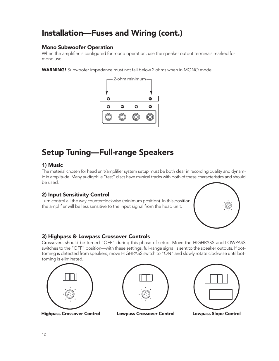 Installation—fuses and wiring (cont.), Setup tuning—full-range speakers, Mono subwoofer operation | 1) music, 2) input sensitivity control, 3) highpass & lowpass crossover controls | Boston Acoustics GT-28 User Manual | Page 12 / 19