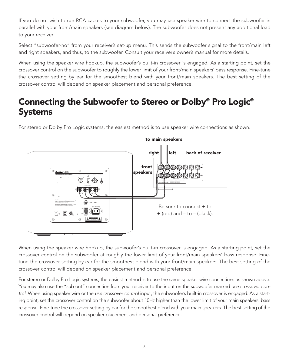 Connecting the subwoofer to stereo or dolby, Pro logic, Systems | Be sure to connect + to + (red) and – to – (black, Avis: risque de choc electrique-ne pas ouvrir | Boston Acoustics XB2 User Manual | Page 5 / 24