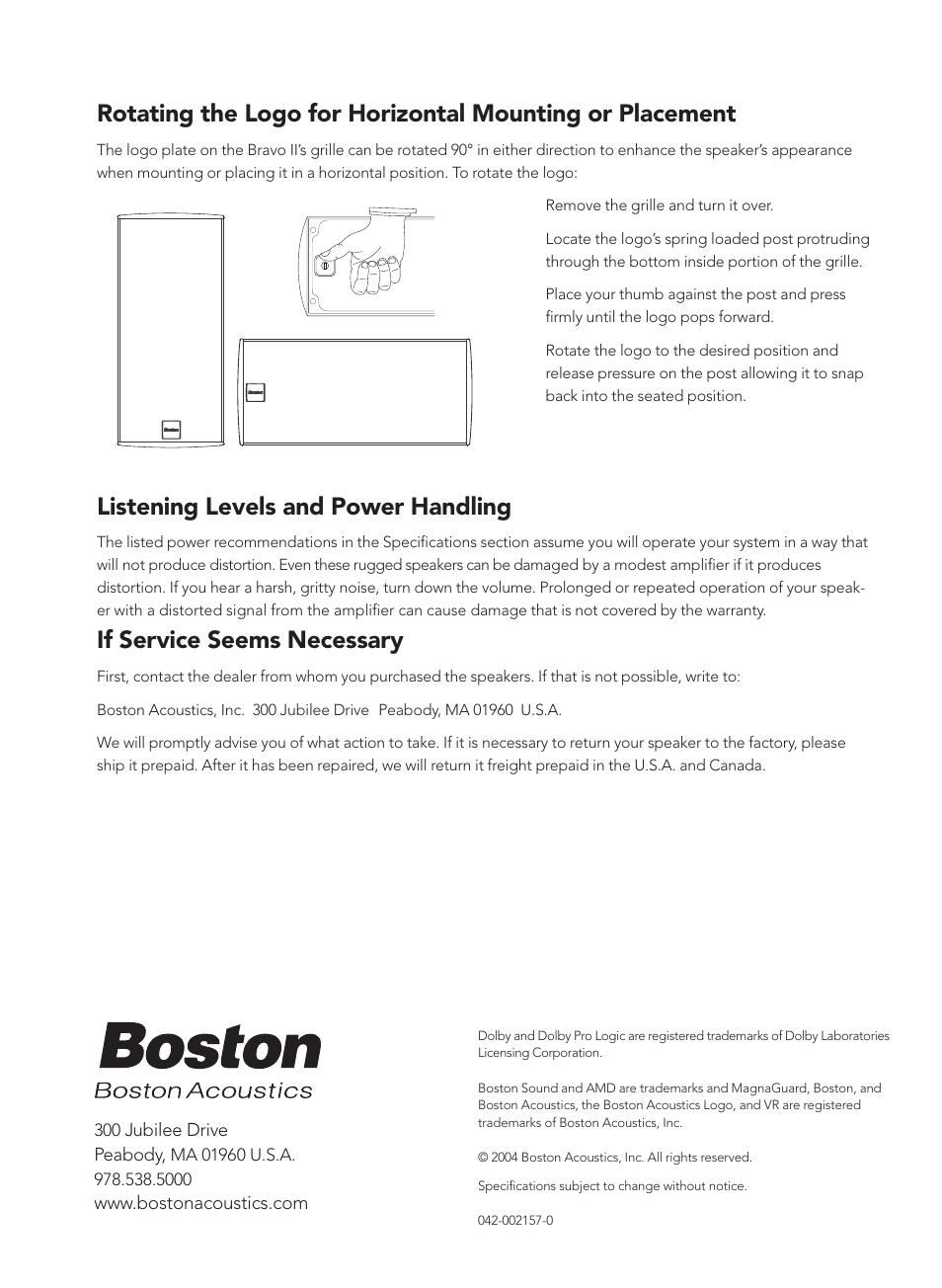 Listening levels and power handling, If service seems necessary | Boston Acoustics BRAVO 2 User Manual | Page 8 / 8