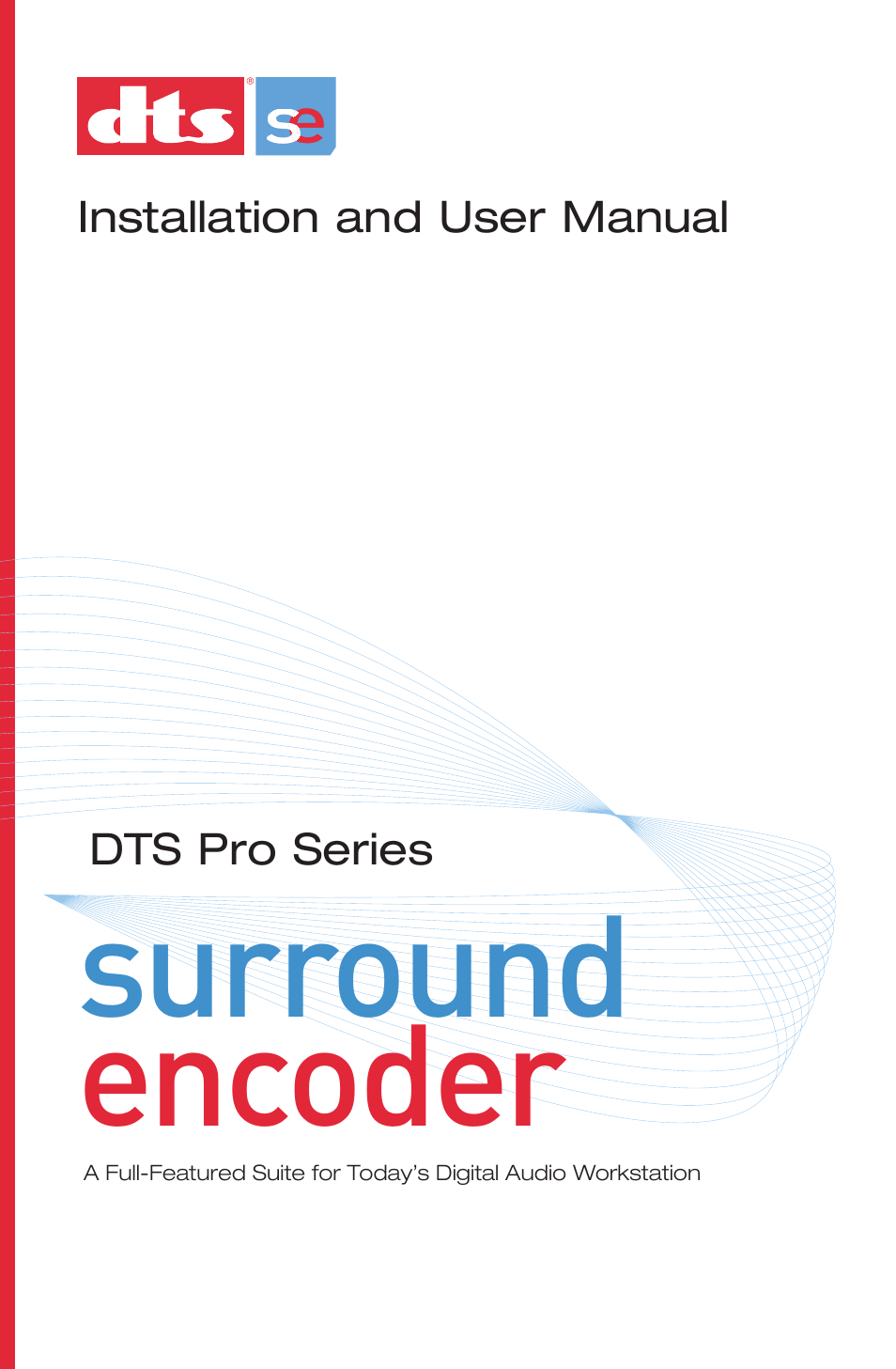 DTS surround encoder User Manual | 28 pages
