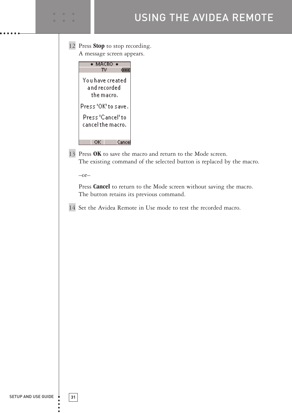 Nusing the avidea remote | Boston Acoustics TSU501 User Manual | Page 33 / 59