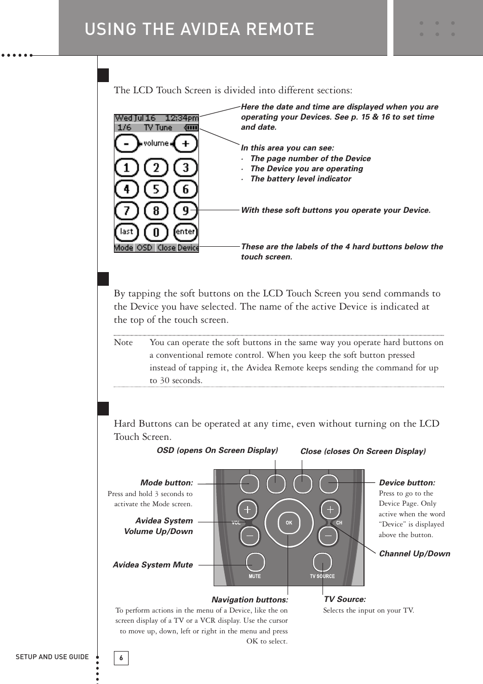 Using the avidea remote, The touch screen, Using the soft buttons | Using the hard buttons | Boston Acoustics TSU501 User Manual | Page 8 / 59