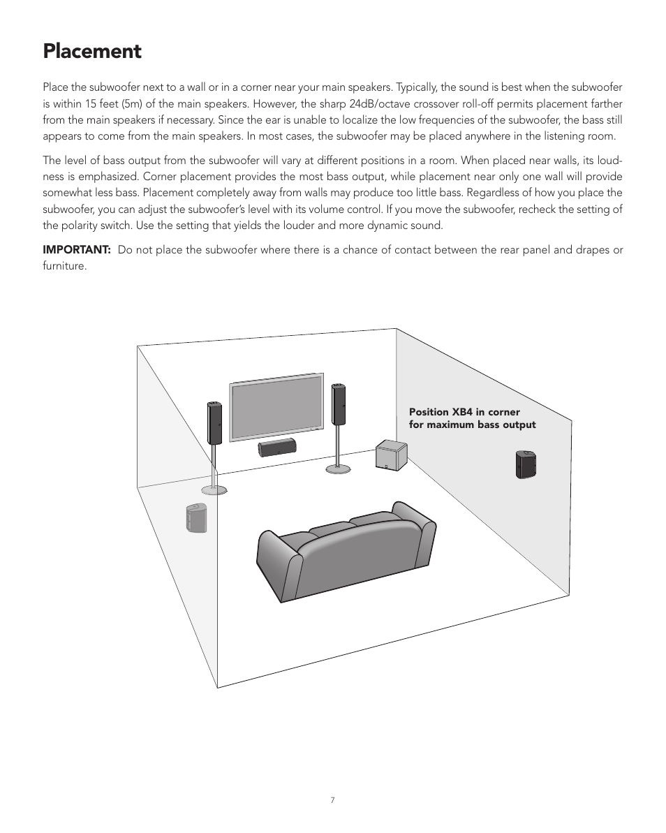 Placement | Boston Acoustics XB4 User Manual | Page 7 / 24