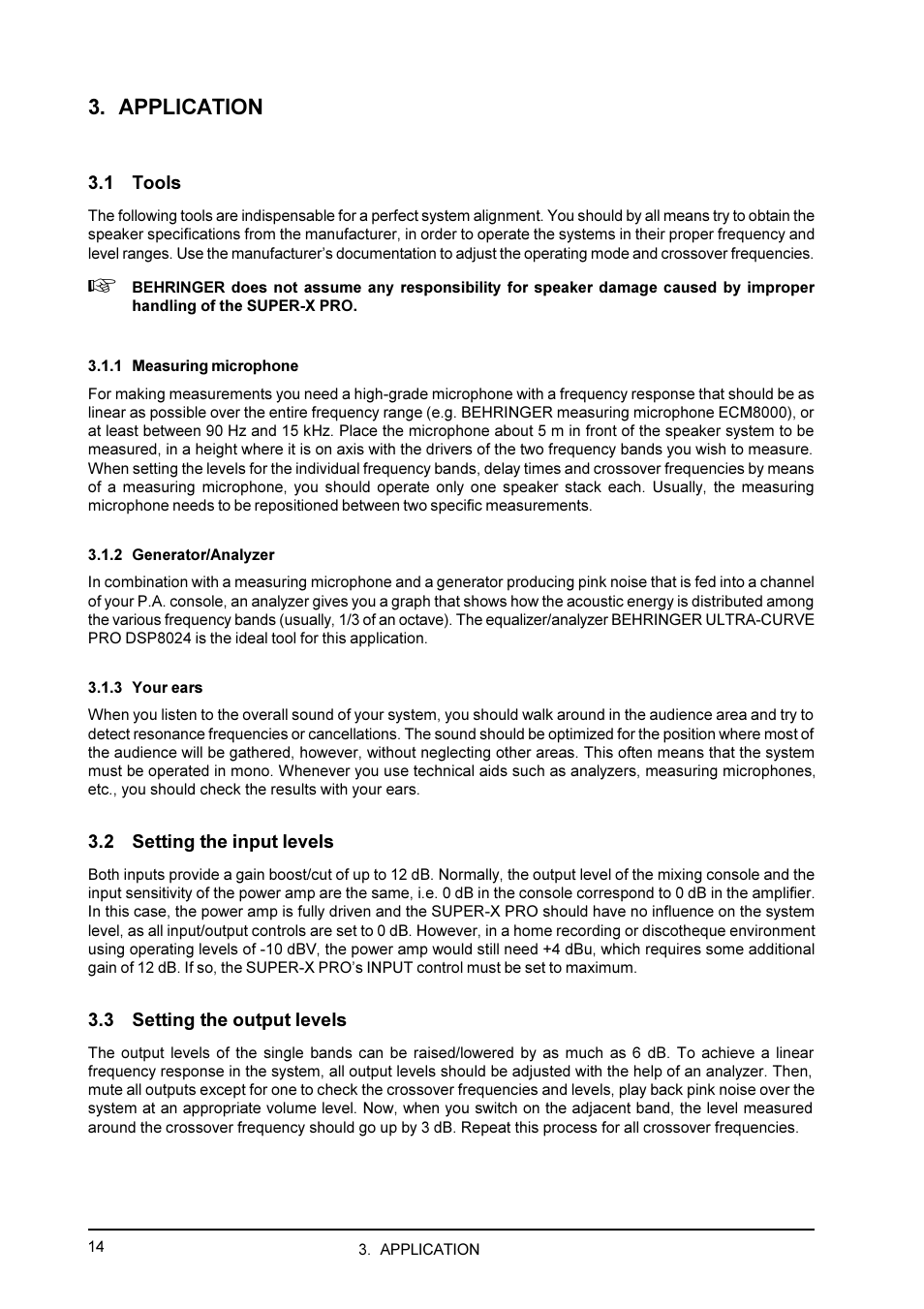 Application, 1 tools, 1 measuring microphone | 2 generator/analyzer, 3 your ears, 2 setting the input levels, 3 setting the output levels | Behringer CX3400 User Manual | Page 14 / 22