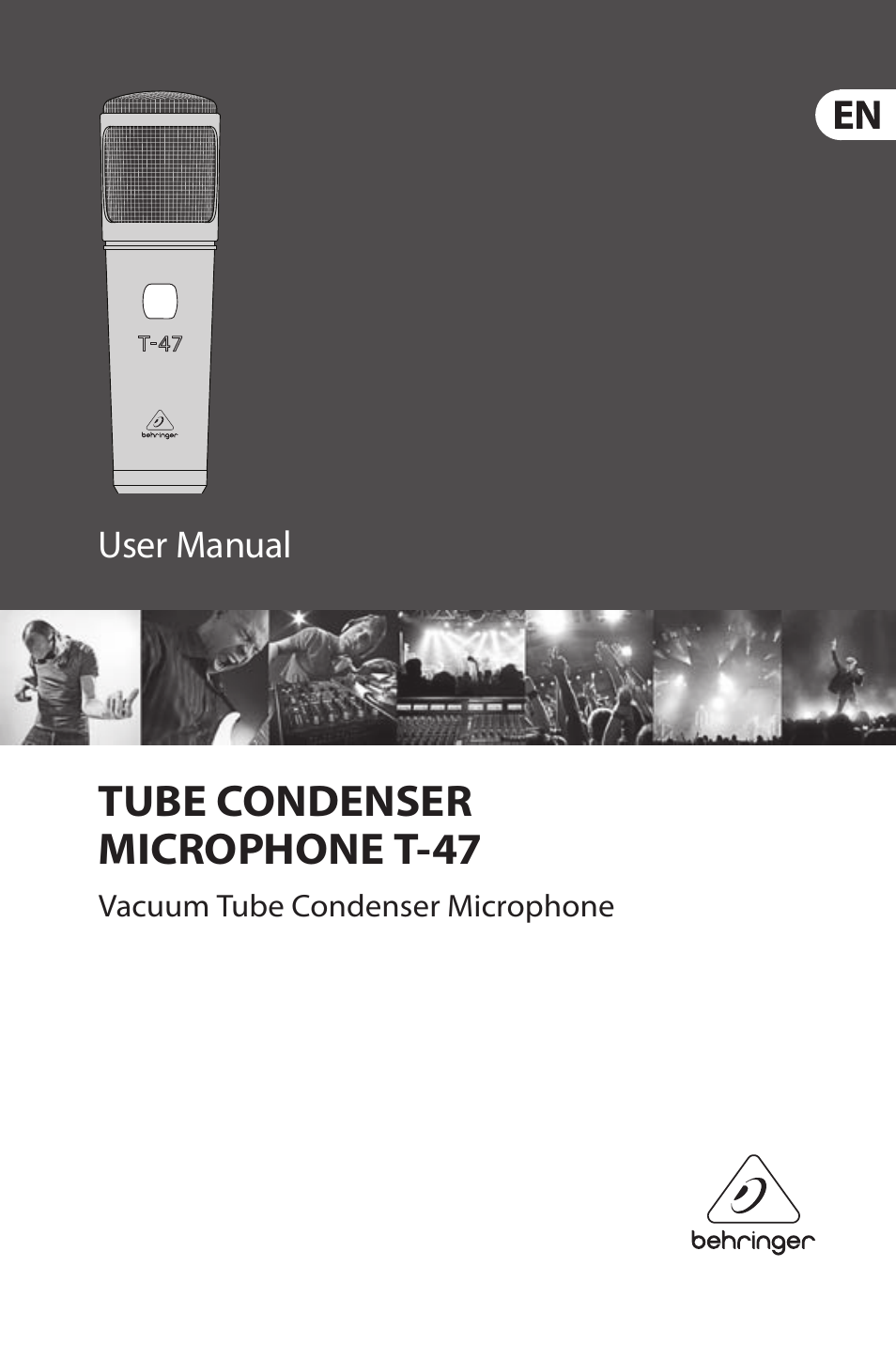 Behringer TUBE CONDENSER MICROPHONE T-47 User Manual | 10 pages