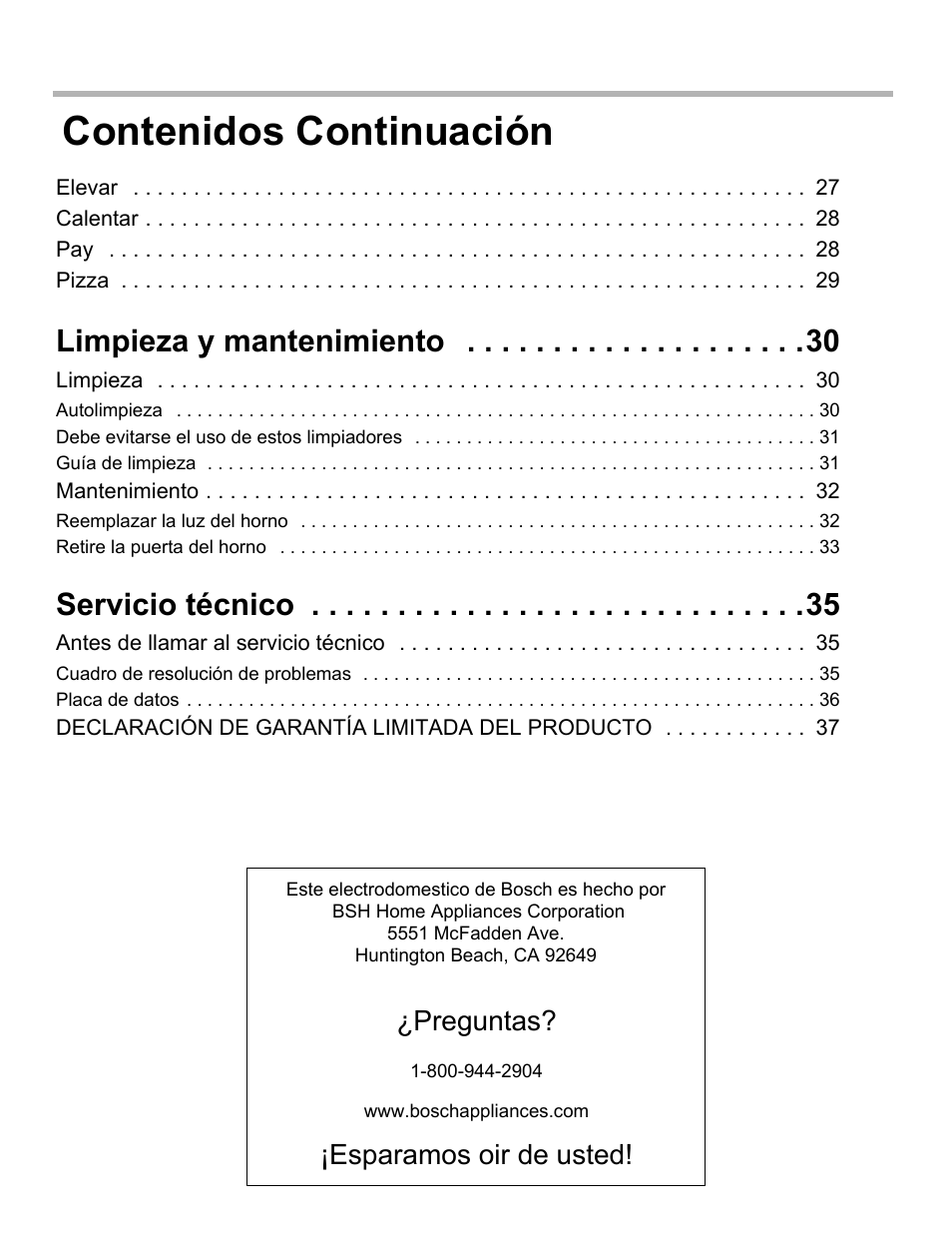 Elevar 27, Calentar 28, Pay 28 | Pizza 29, Limpieza y mantenimiento 30, Limpieza 30, Mantenimiento 32, Servicio técnico 35, Antes de llamar al servicio técnico 35, Declaración de garantía limitada del producto 37 | Bosch HBL34 User Manual | Page 79 / 120