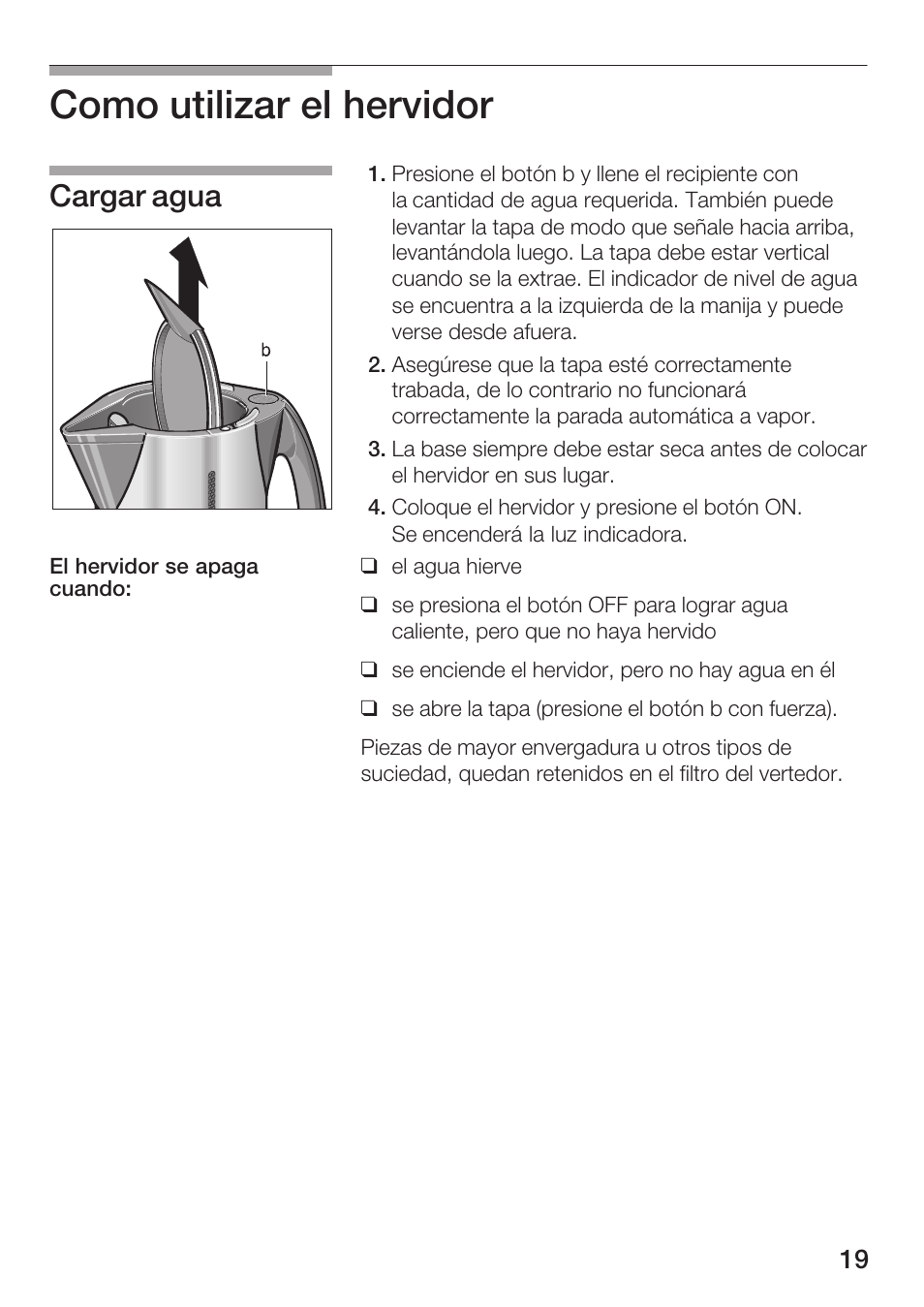 Como utilizar el hervidor, Cargar agua | Bosch TWK 911 UC User Manual | Page 19 / 24