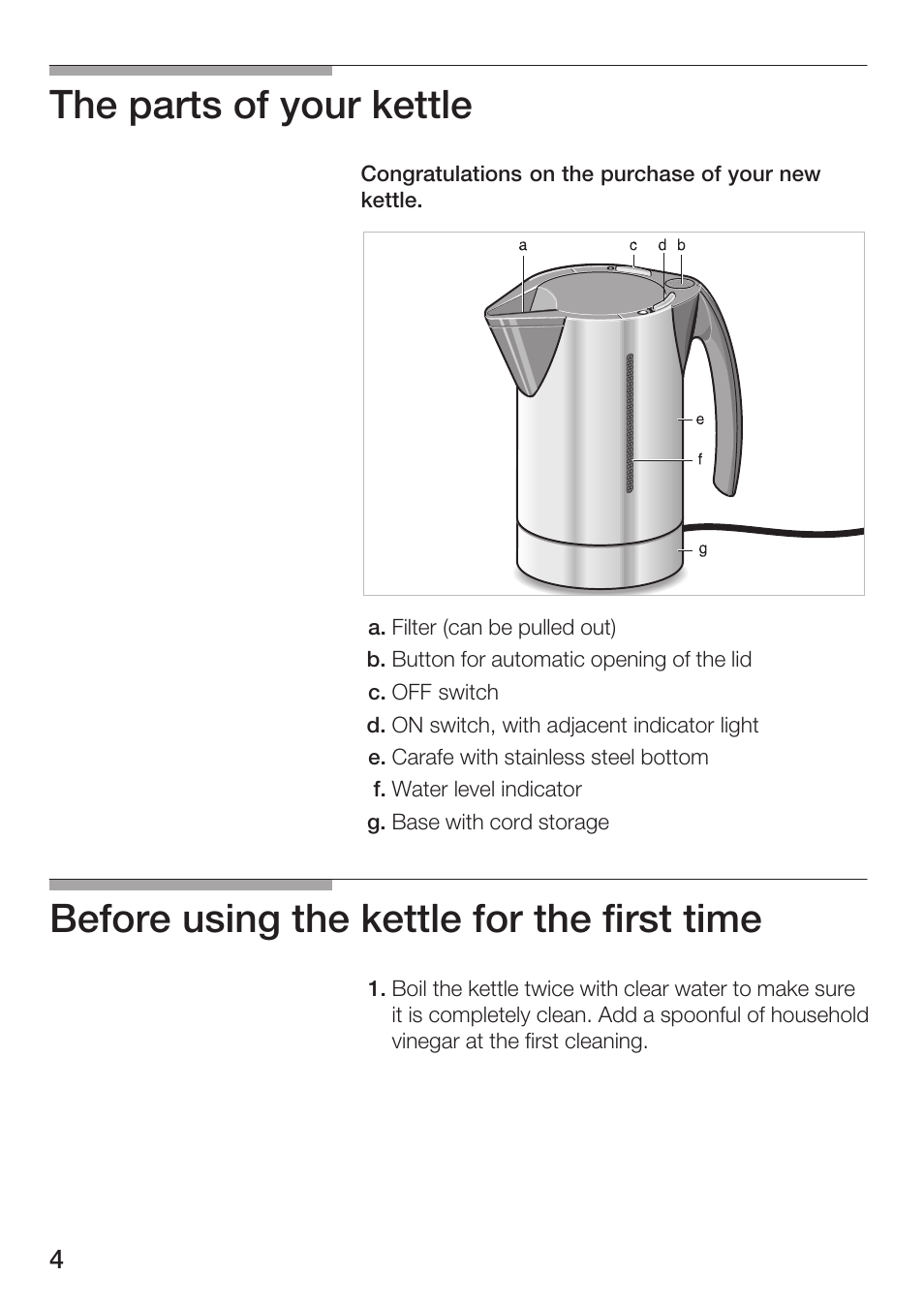 The parts of your kettle, Before using the kettle for the first time | Bosch TWK 911 UC User Manual | Page 4 / 24