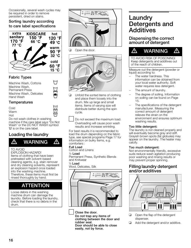 Laundry detergents and additives, Warning, Attention | Loading the laundry, Dispensing the correct amount of detergent, Filling laundry detergent and/or additives | Bosch WFMC5301UC User Manual | Page 16 / 88