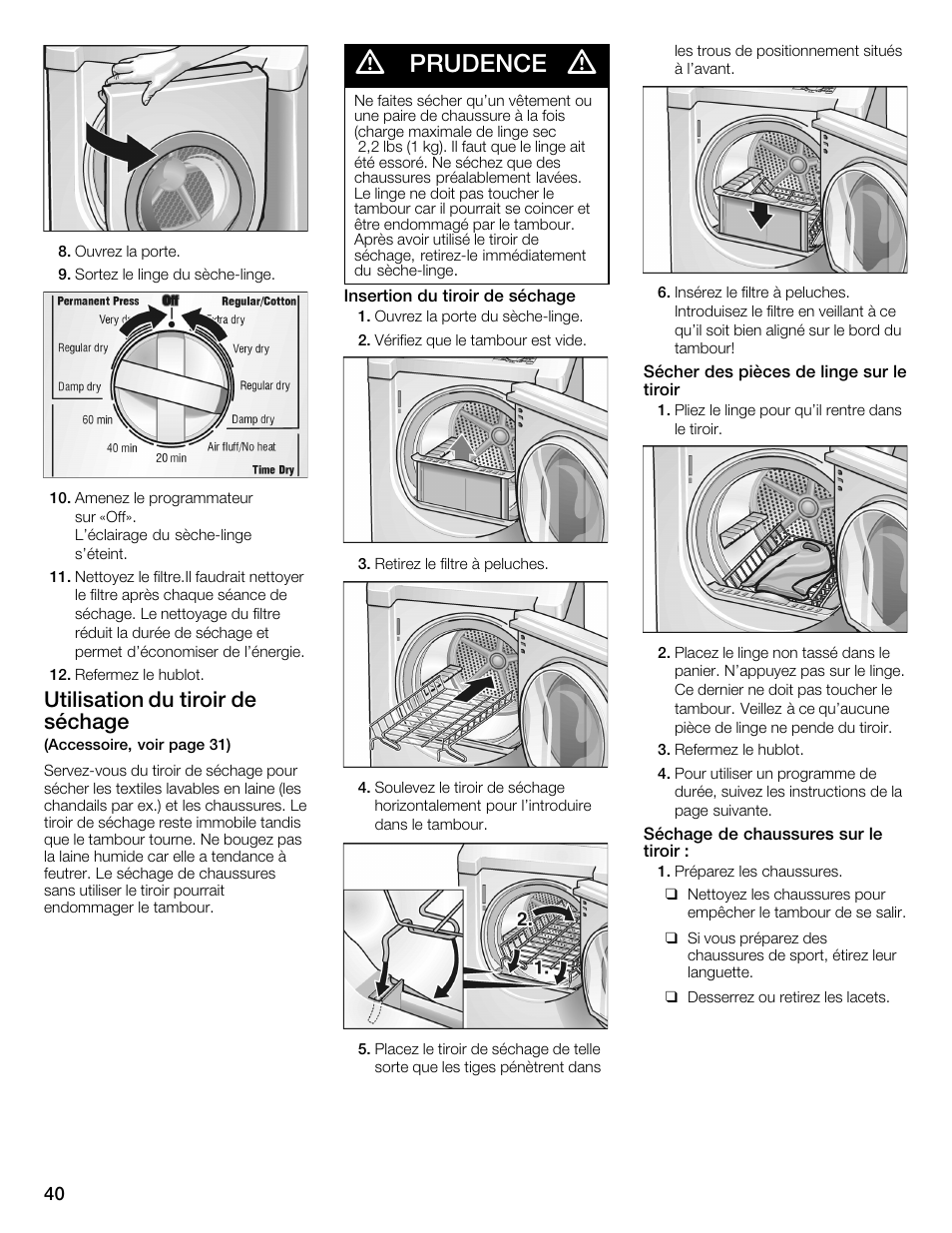 Prudence, Utilisation du tiroir de séchage | Bosch WTMC352SUC User Manual | Page 40 / 68